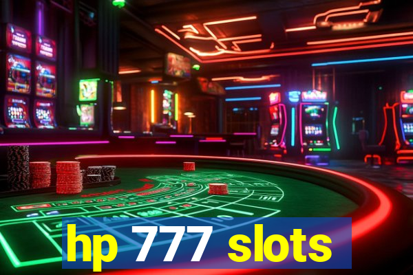 hp 777 slots